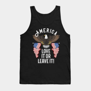 America Love it or Leave it Tank Top